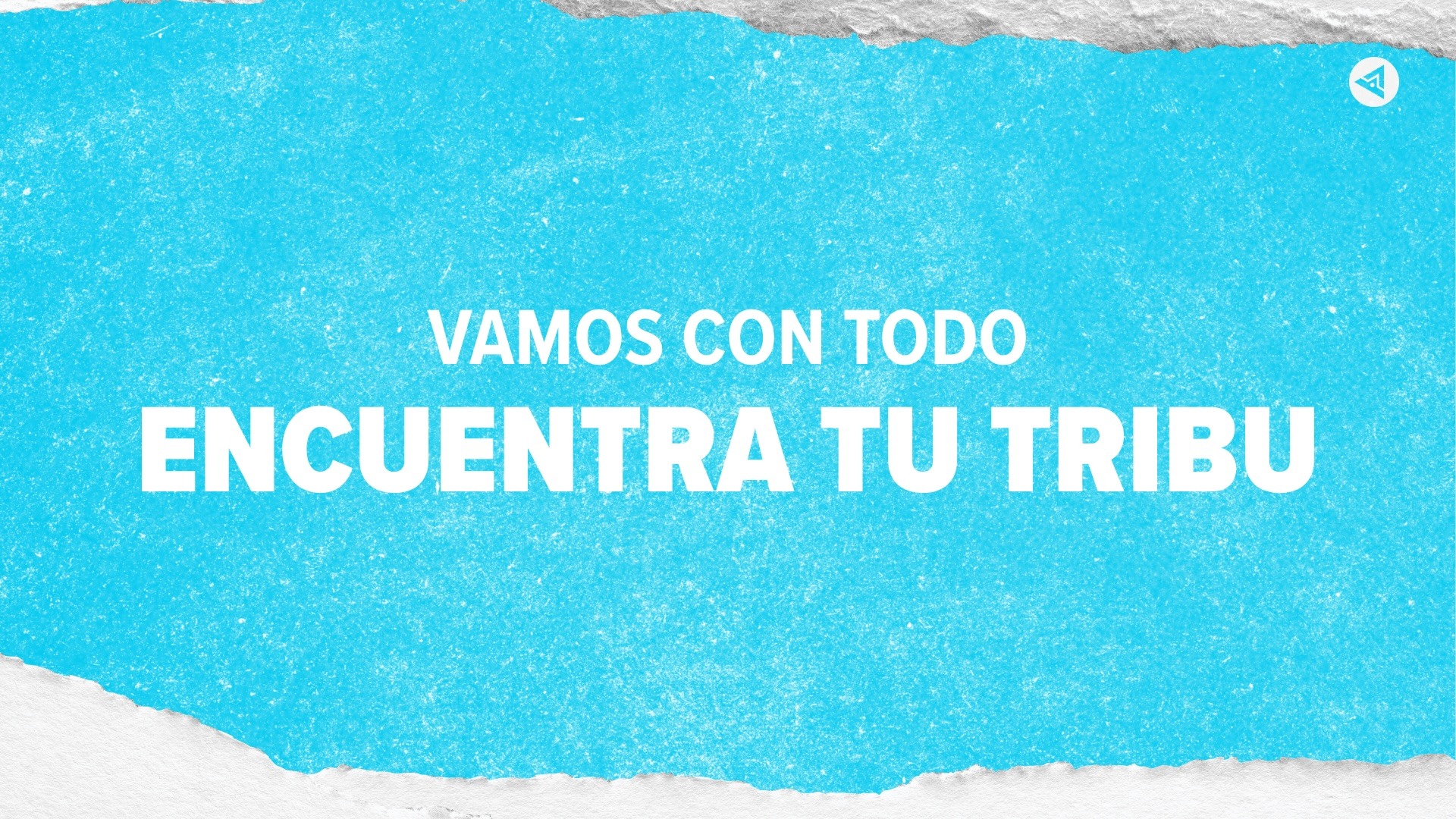 Vamos Con Todo | Encuentra Tu Tribu
